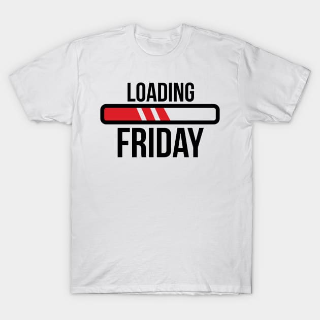 Loading Friday Gamer Weekend Gift Idea T-Shirt by Popculture Tee Collection